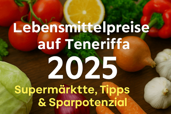 Lebensmittelpreise auf Teneriffa