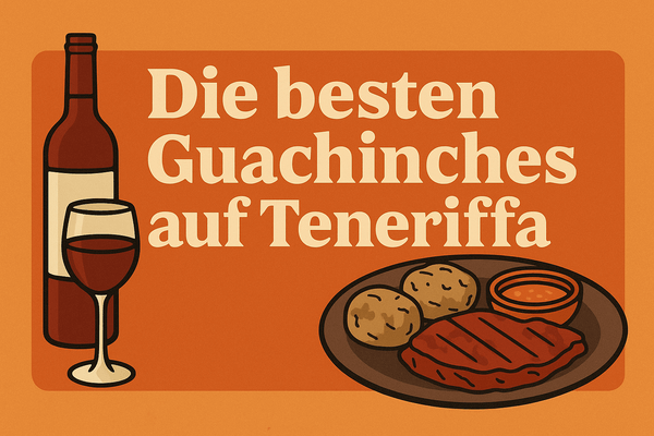Die besten Guachinches auf Teneriffa